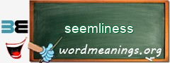 WordMeaning blackboard for seemliness